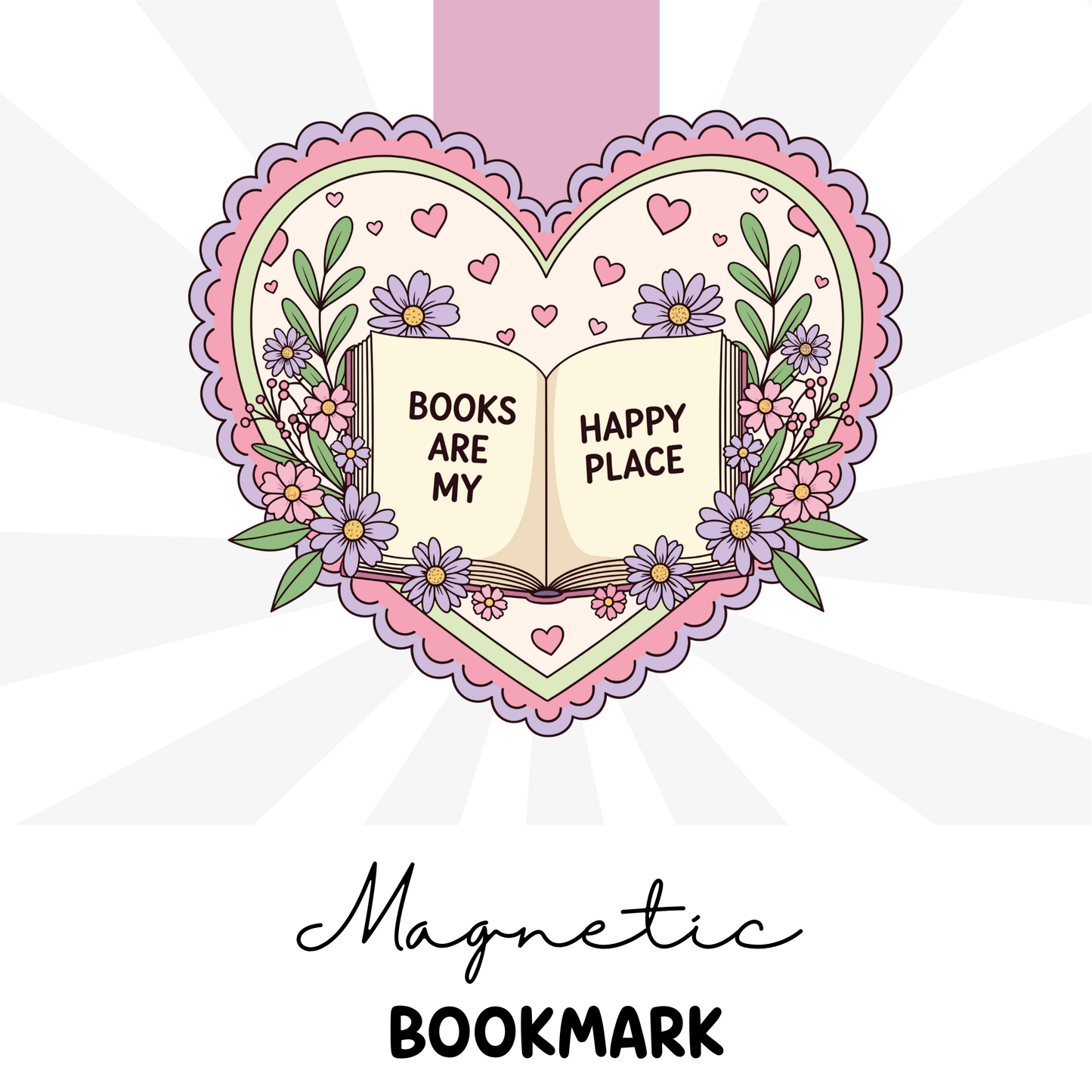 Books are my happy place ,magnetic book marks