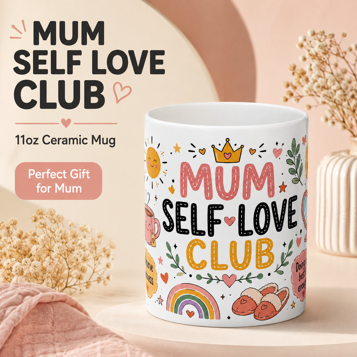 Mum self love club 11oz ceramic mug gifts