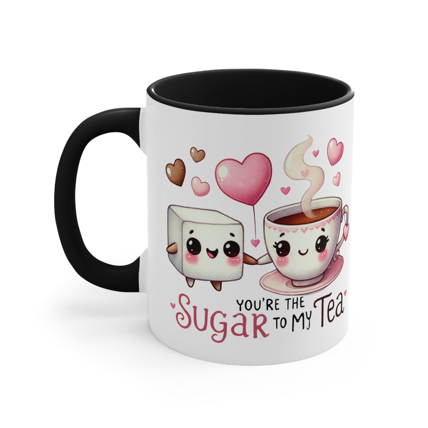 Valentines mug gifts /you're the Sugar to my tea /11oz ceramic mug gifts