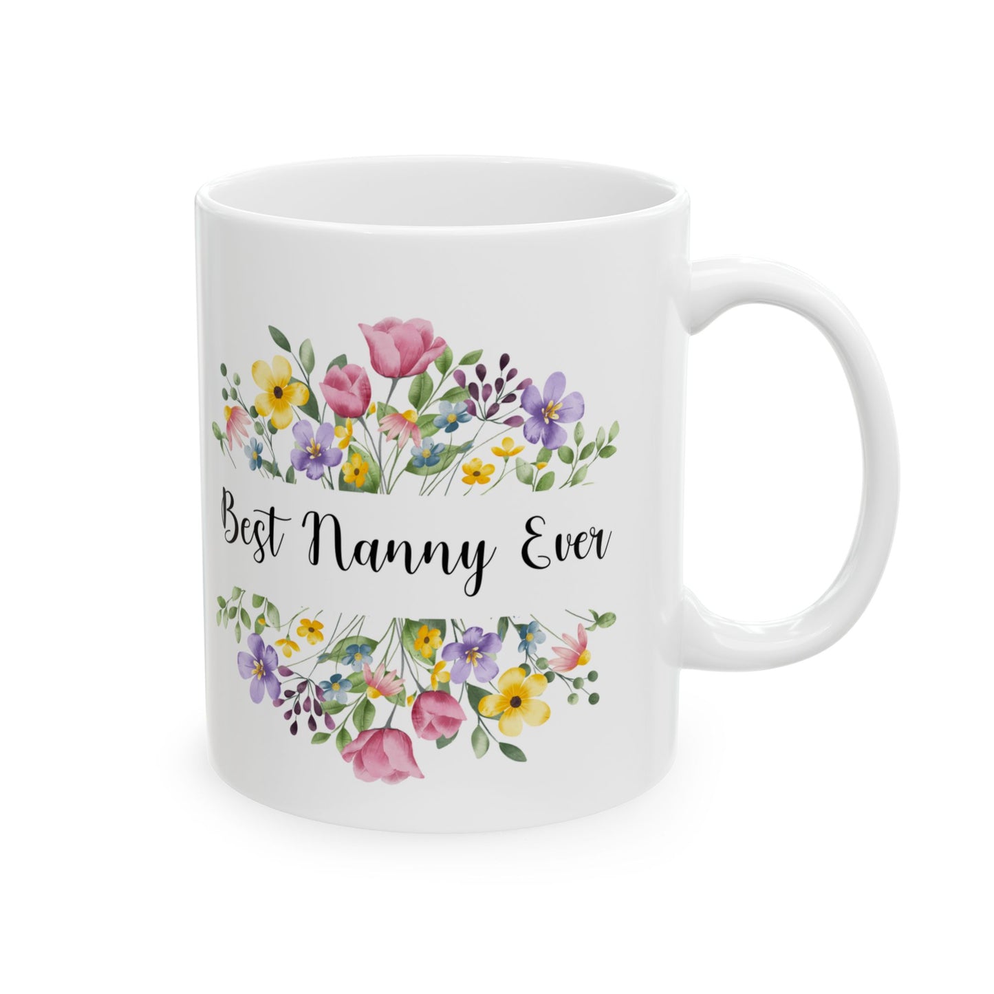 Best nanny ever 11oz ceramic mug gift