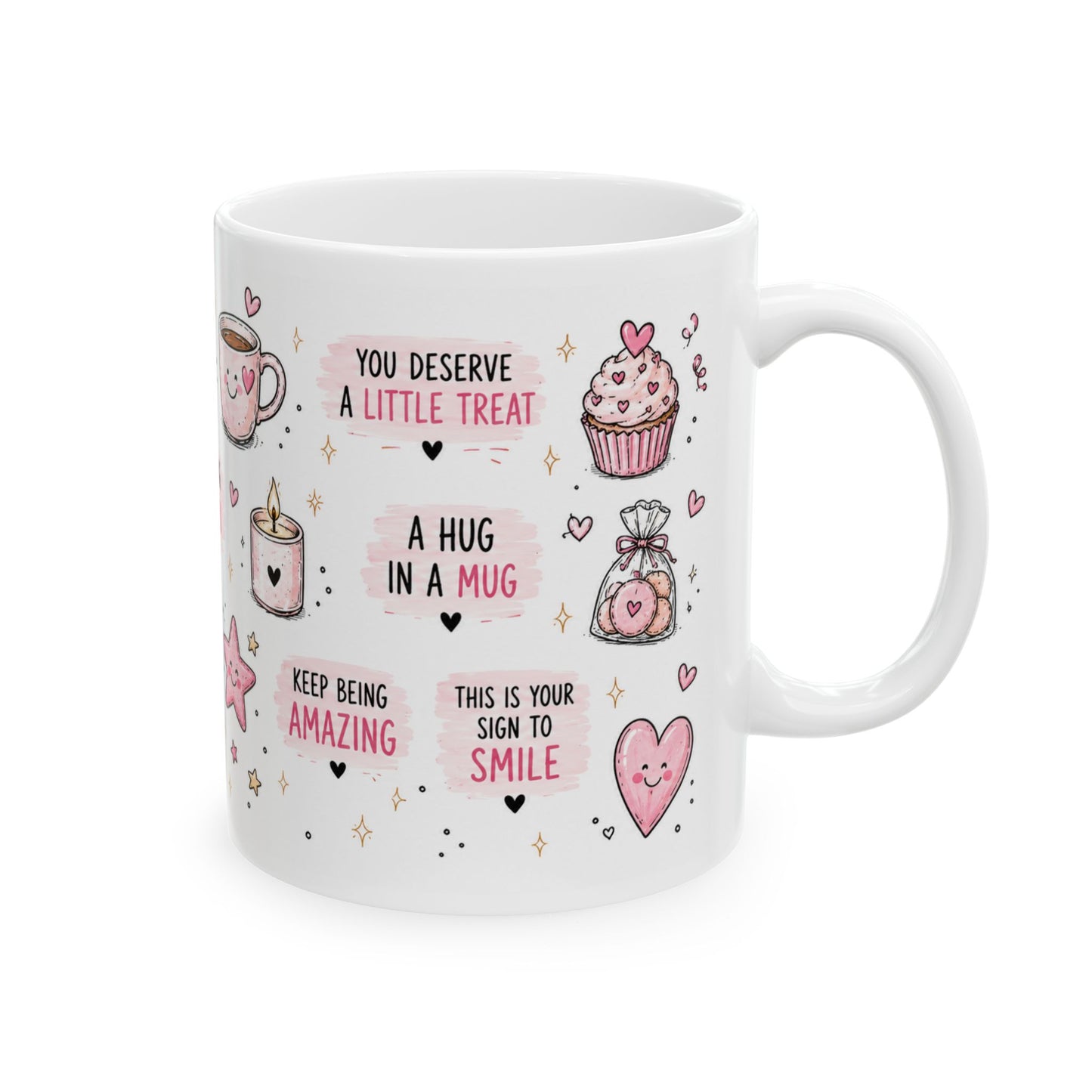 "Just Because mug " Brighten someone's day