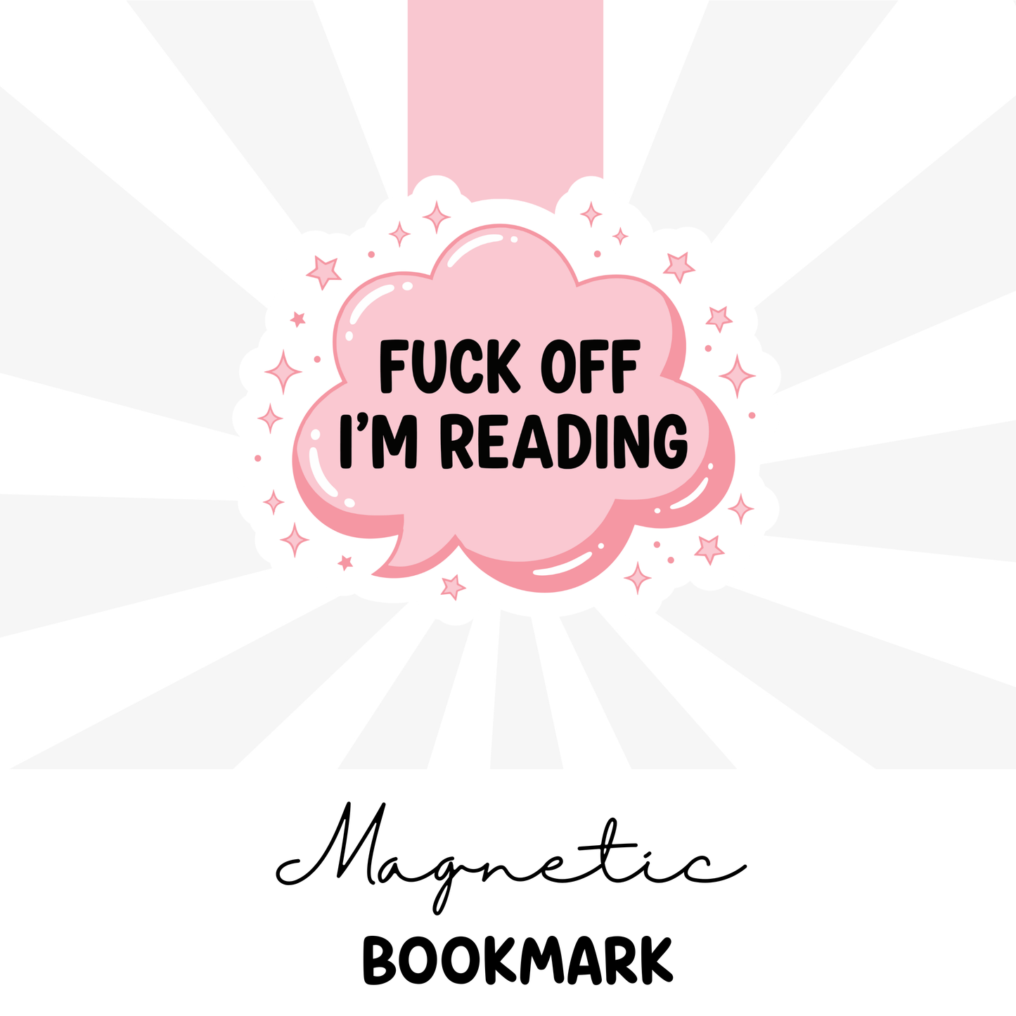 magnetic bookmarks f*** off I'm reading