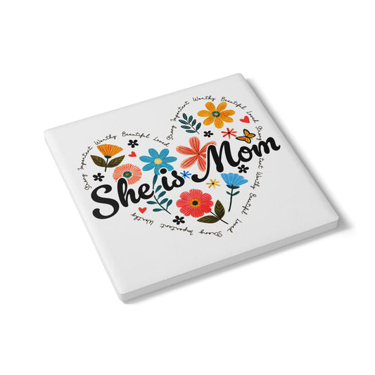 she is mom ceramic coasters