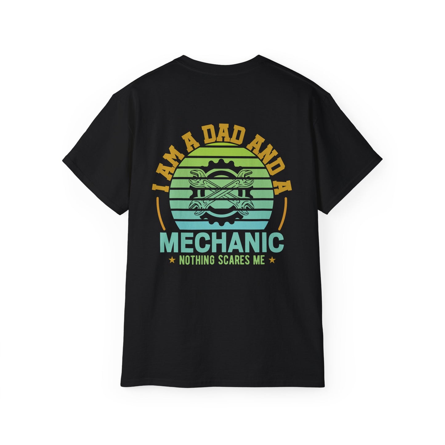I am a dad and a mechanic nothing scares me