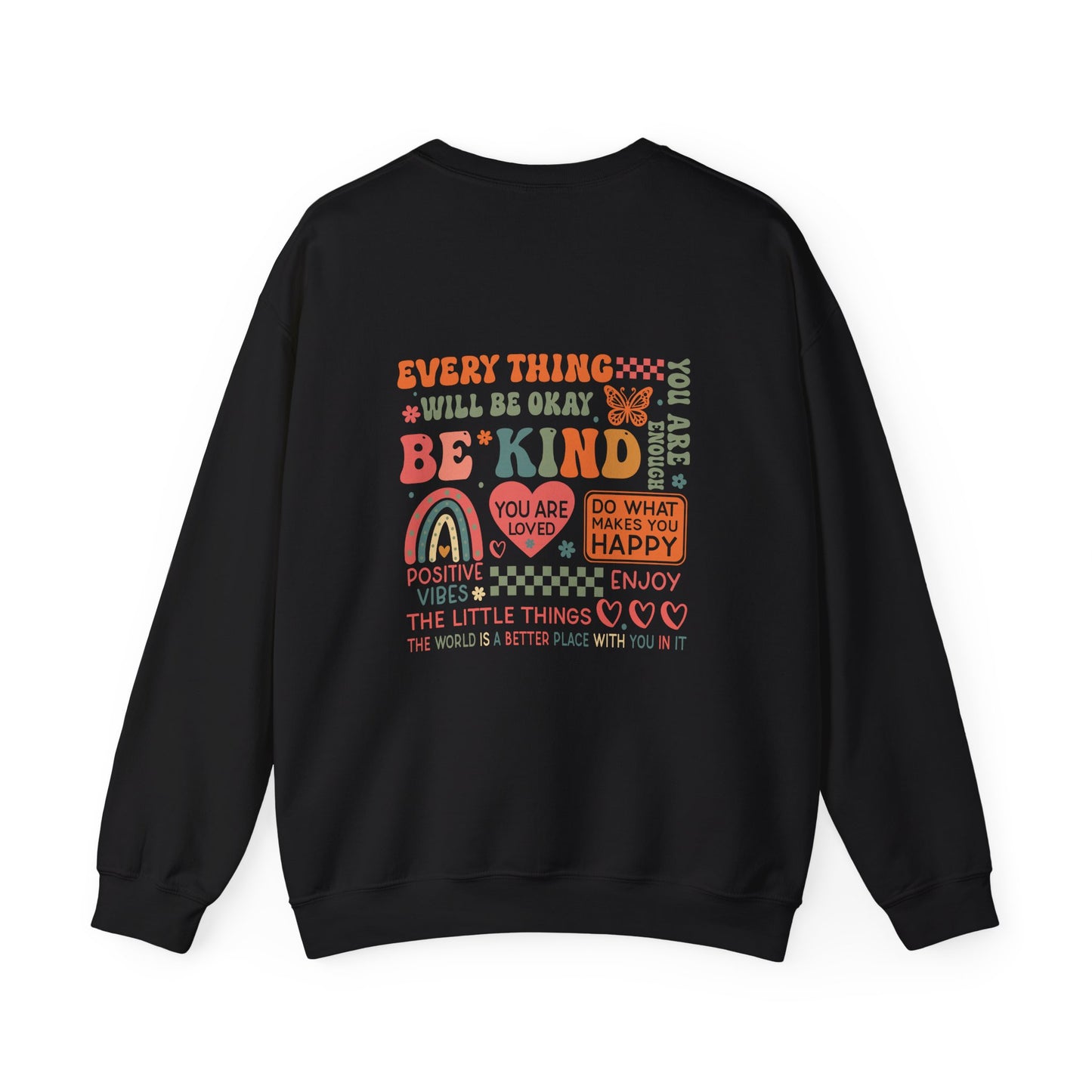 Everything will be ok -be kind positive quotes jumpers