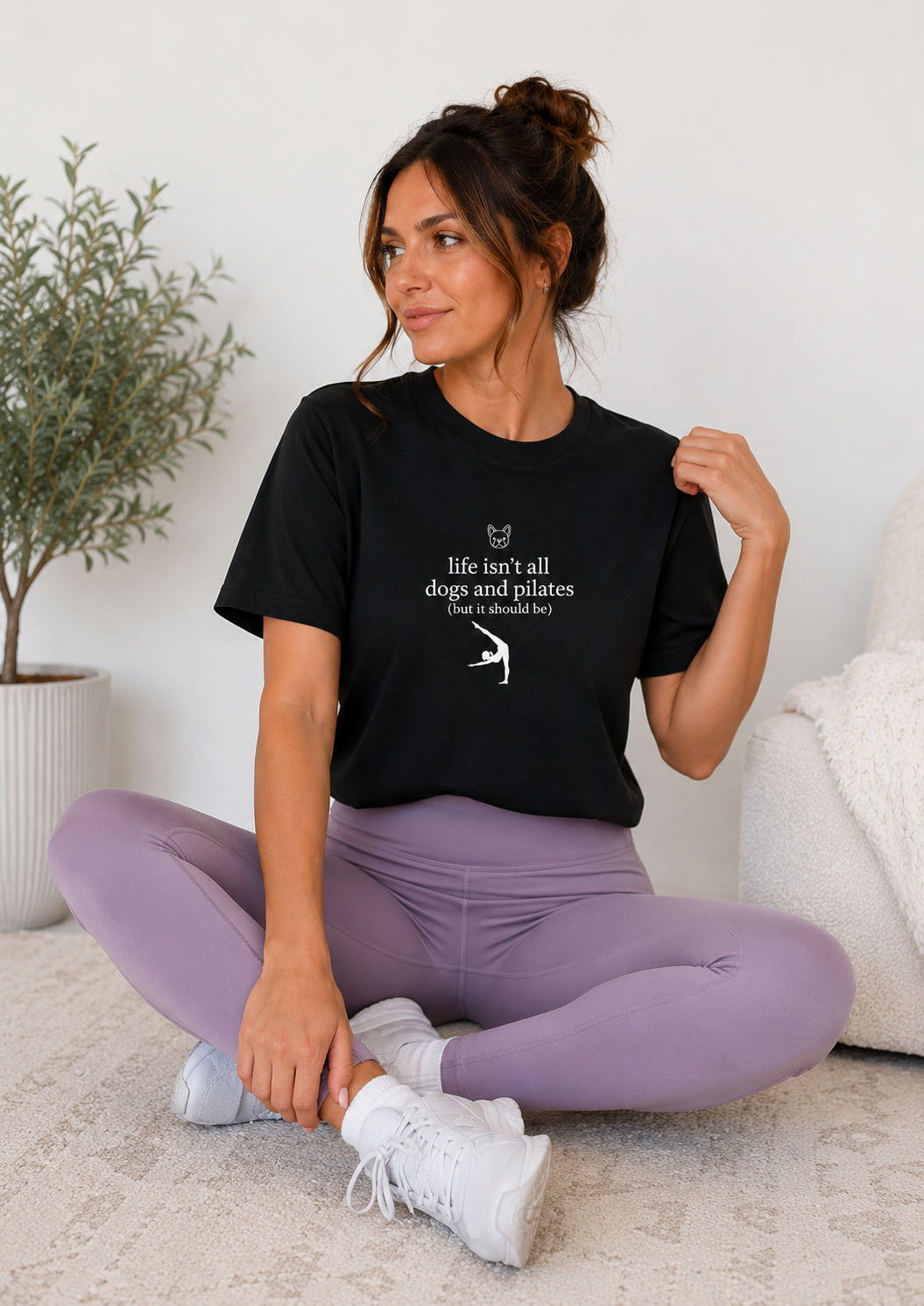 Life Isn't All about dogs and Pilates (But it should Be T-shirt