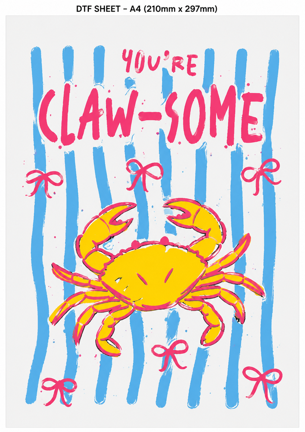 You're Claw-some dtf transfer |ready to press