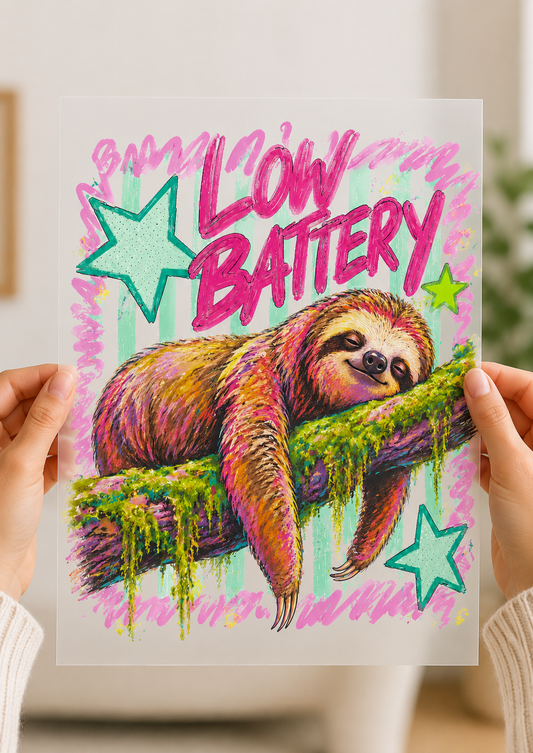 Sloth Low battery dtf tranfers | ready to press