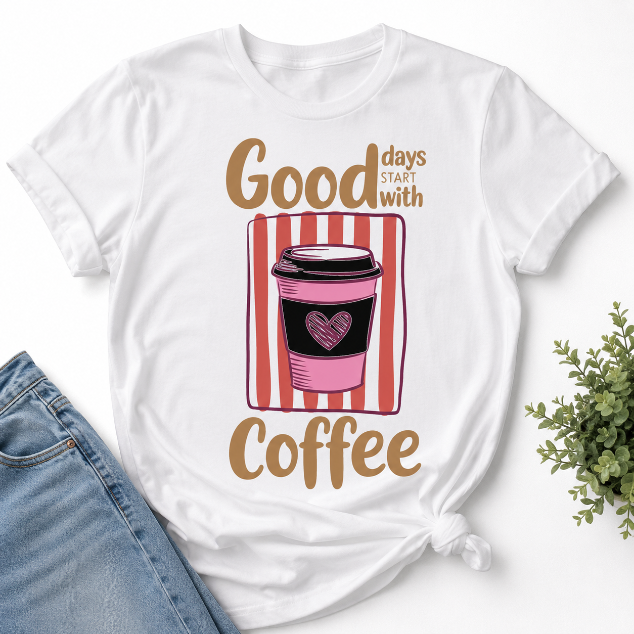Good Days start with Coffee T-shirts | Coffee Lover