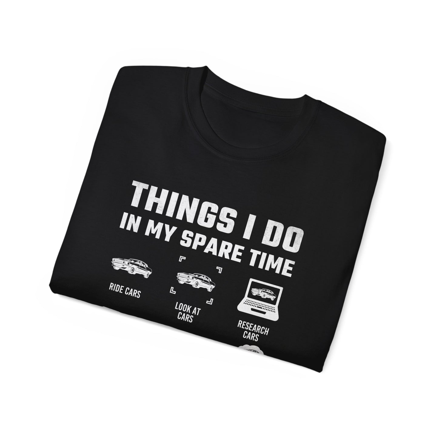 Things I do in my spare time car t-shirts