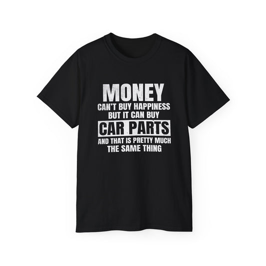 Money can't buy happiness but can buy car parts t-shirt