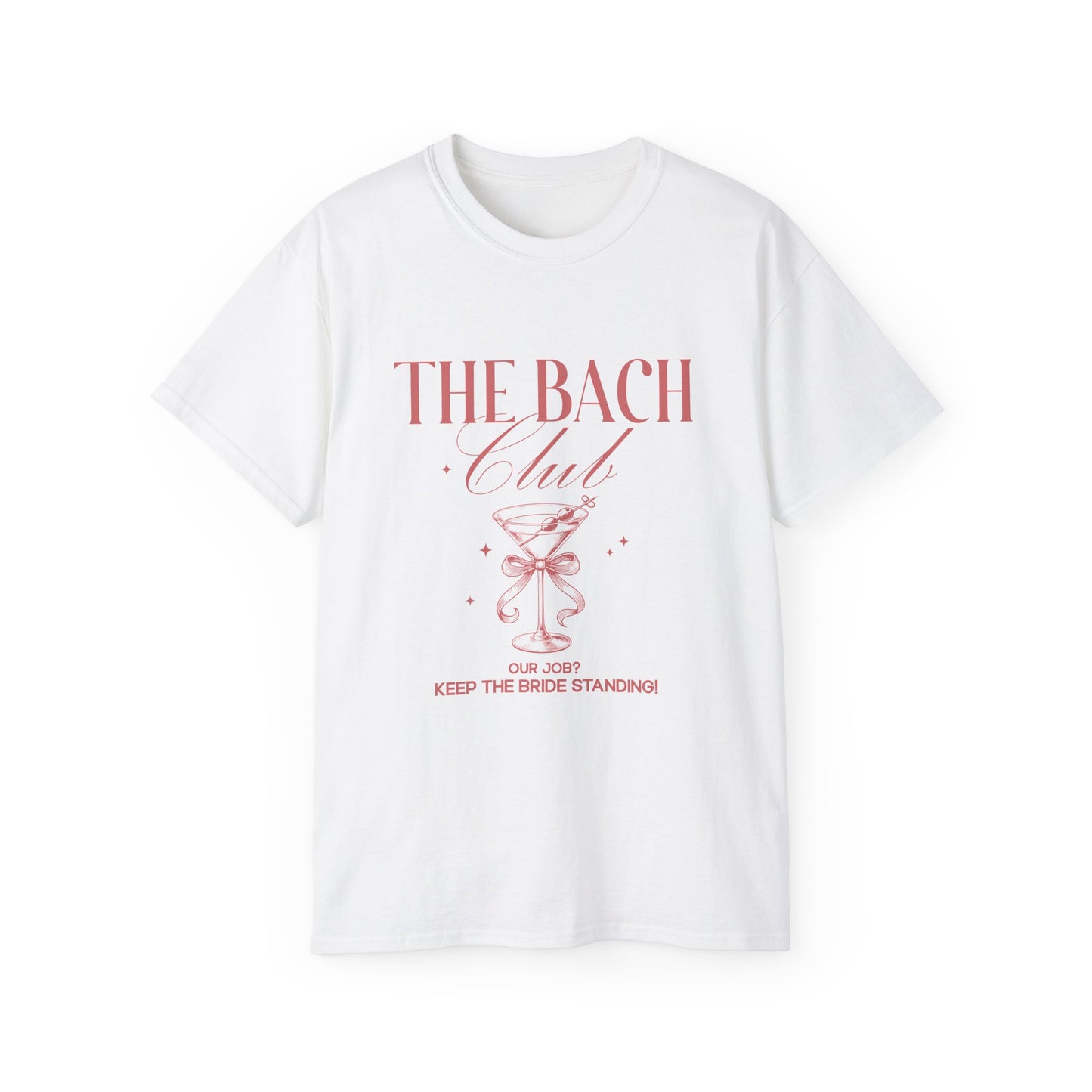 The Batch club our job to keep the bride standing t-shirts