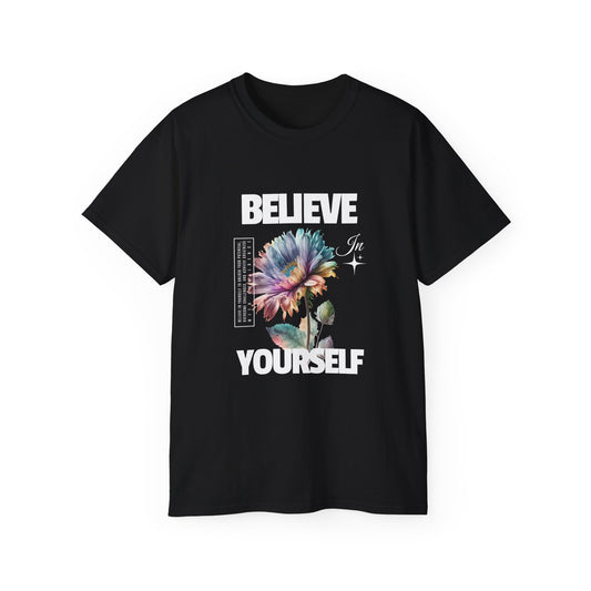 Believe in  yourself motivational t-shirts