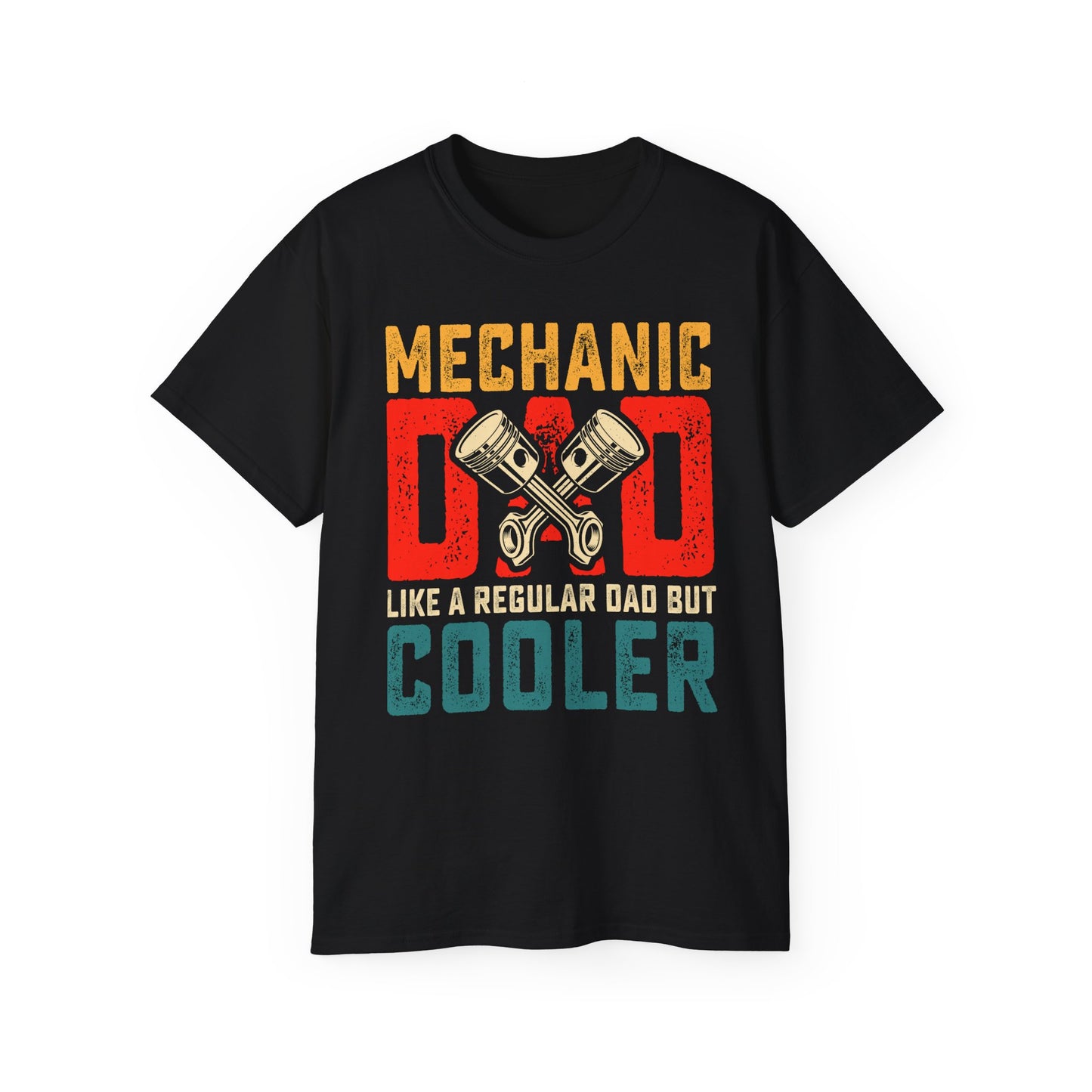 Mechanic Dad like a regular dad but cooler