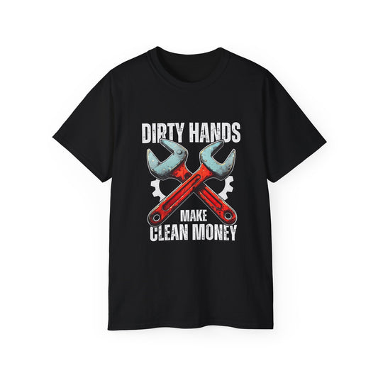 Dirty hands make clean money