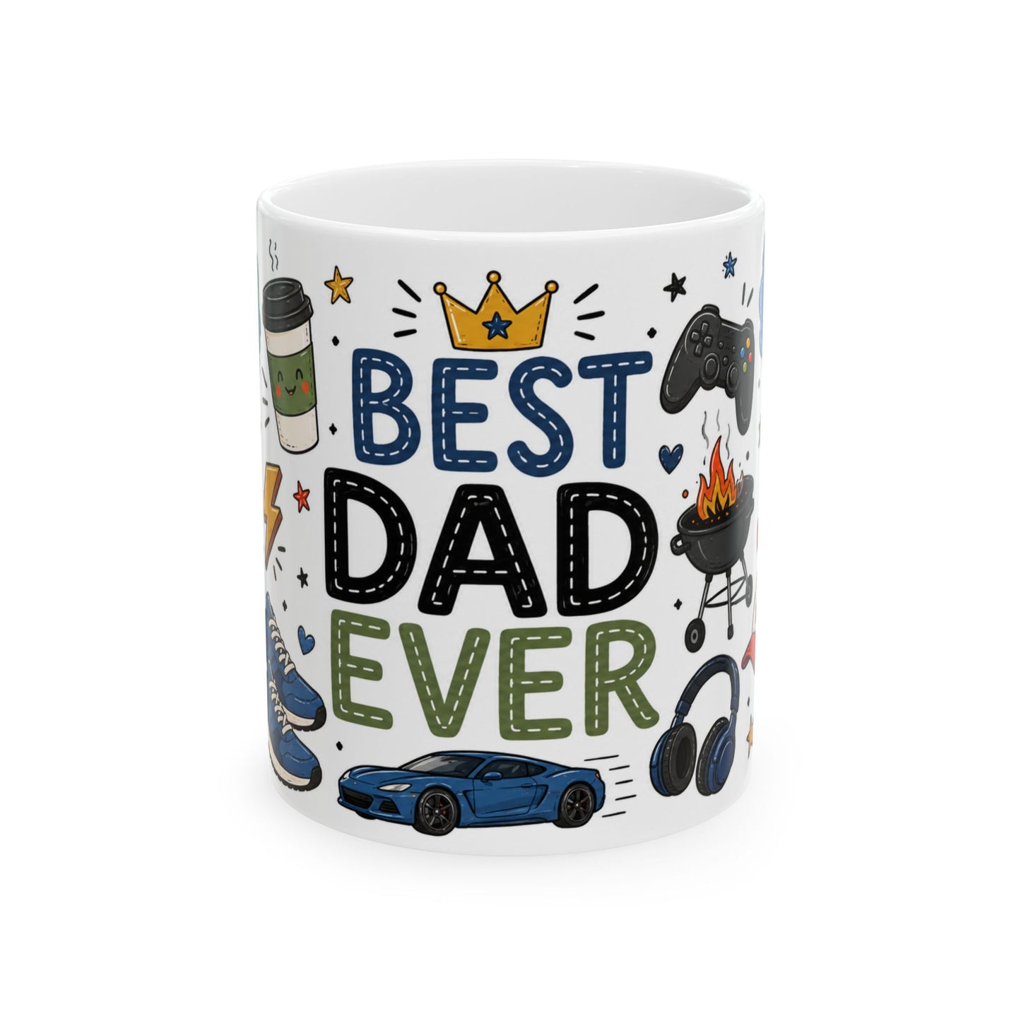 Best Dad Ever 11oz ceramic mugs