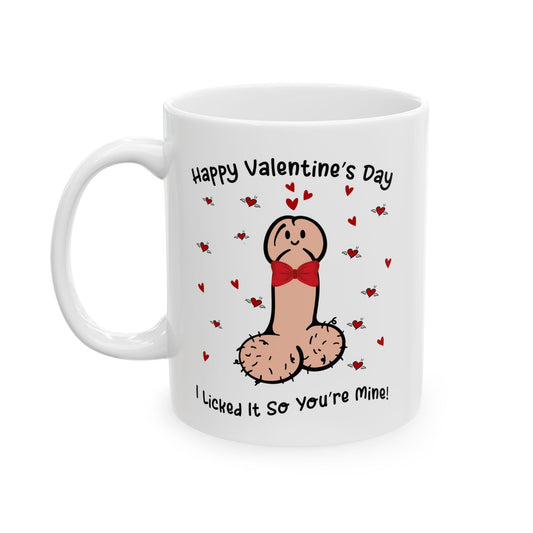 Adult humour valentines mug /mug gifts I licked it so your mine