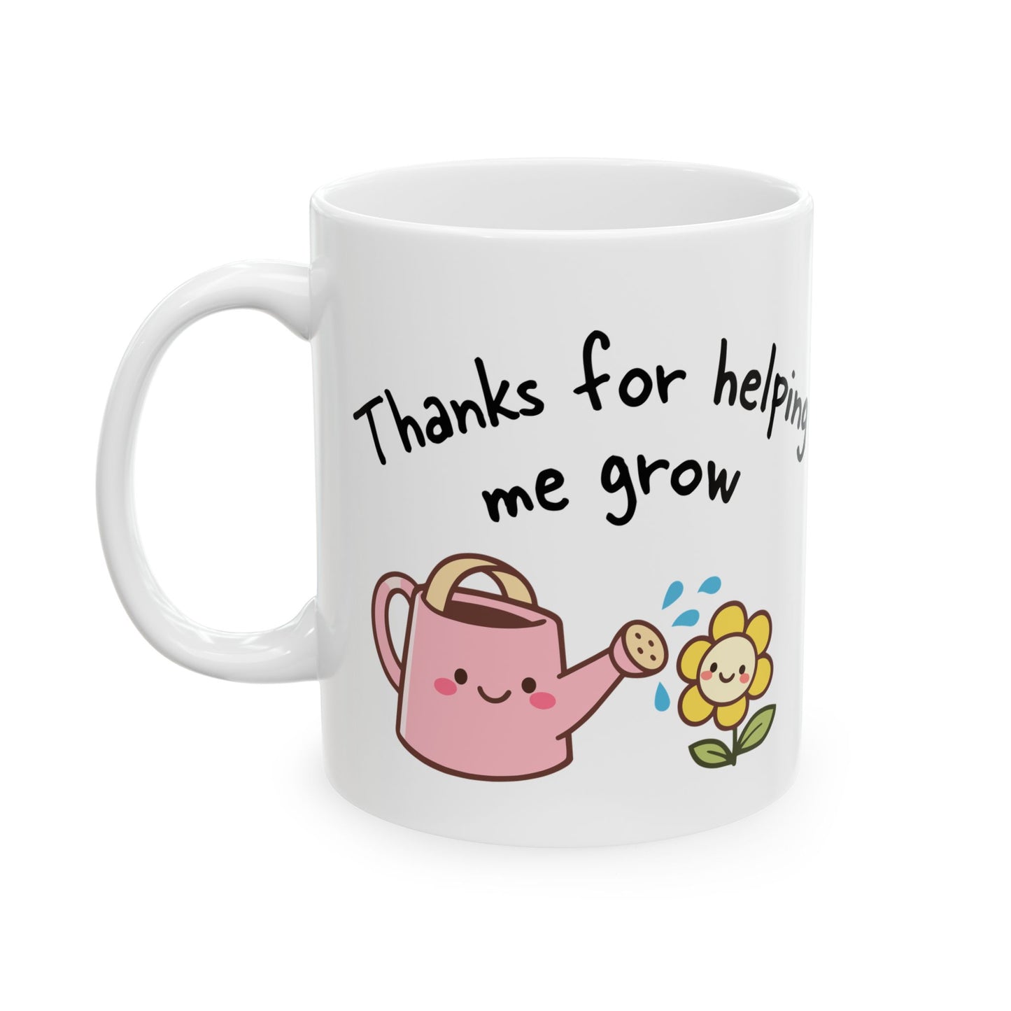 Thanks for helping me grow