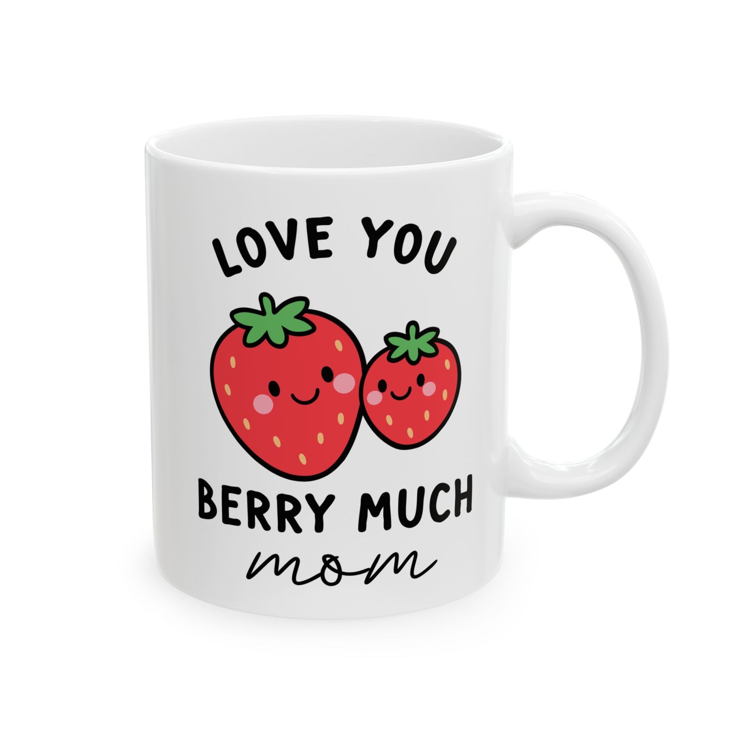 love you berry much mom